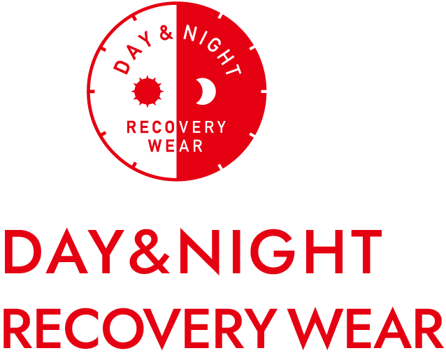 DAY ＆ NIGHT RECOVERY WEAR